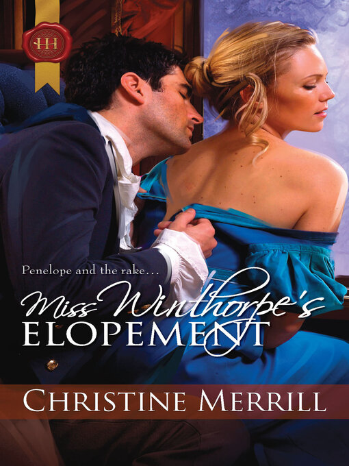 Title details for Miss Winthorpe's Elopement by Christine Merrill - Available